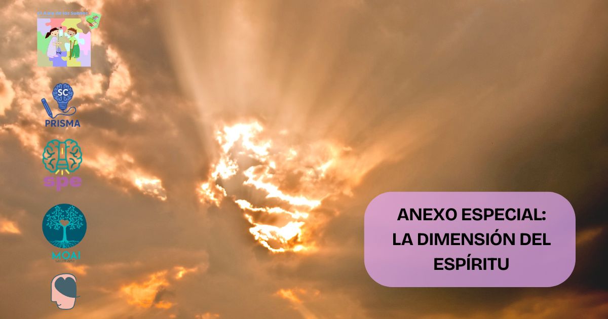 Anexo Especial: La Dimensión del Espíritu